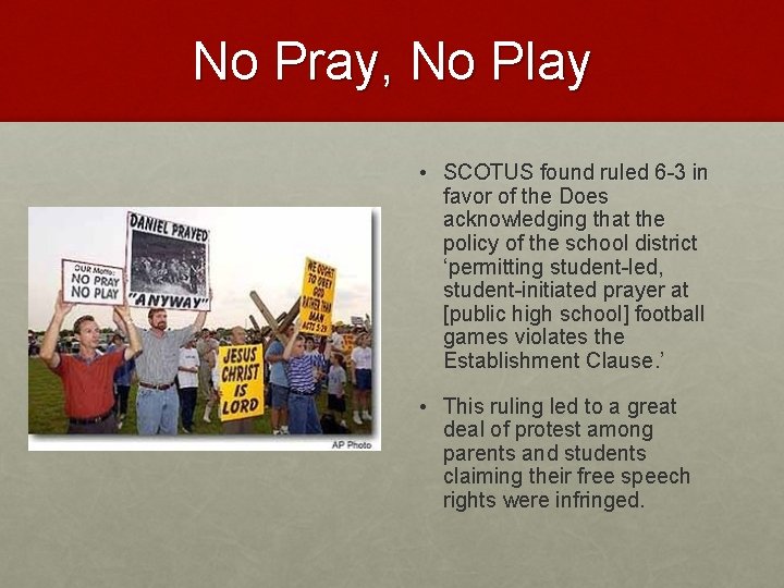 No Pray, No Play • SCOTUS found ruled 6 -3 in favor of the