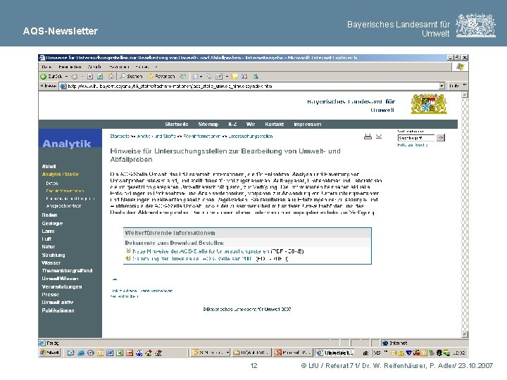 Bayerisches Landesamt für Umwelt AQS-Newsletter 12 © Lf. U / Referat 71/ Dr. W.