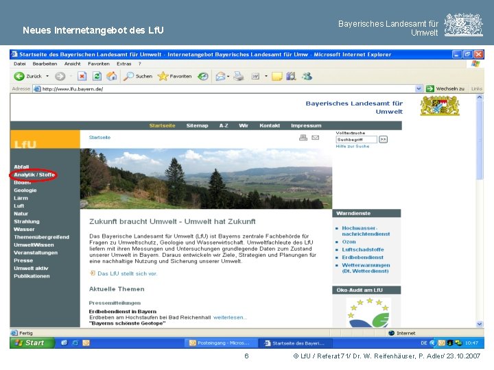 Bayerisches Landesamt für Umwelt Neues Internetangebot des Lf. U 6 © Lf. U /