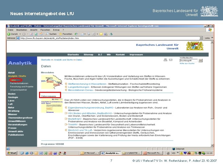 Bayerisches Landesamt für Umwelt Neues Internetangebot des Lf. U 7 © Lf. U /