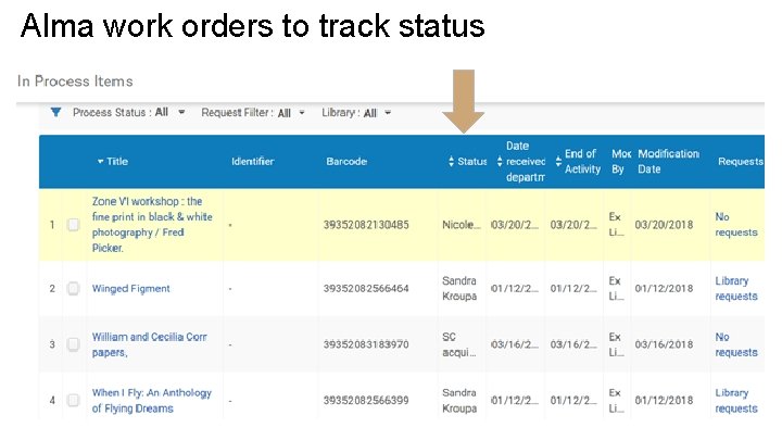 Alma work orders to track status 