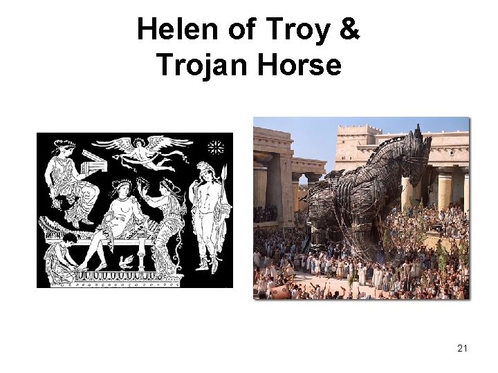 Helen of Troy & Trojan Horse 21 