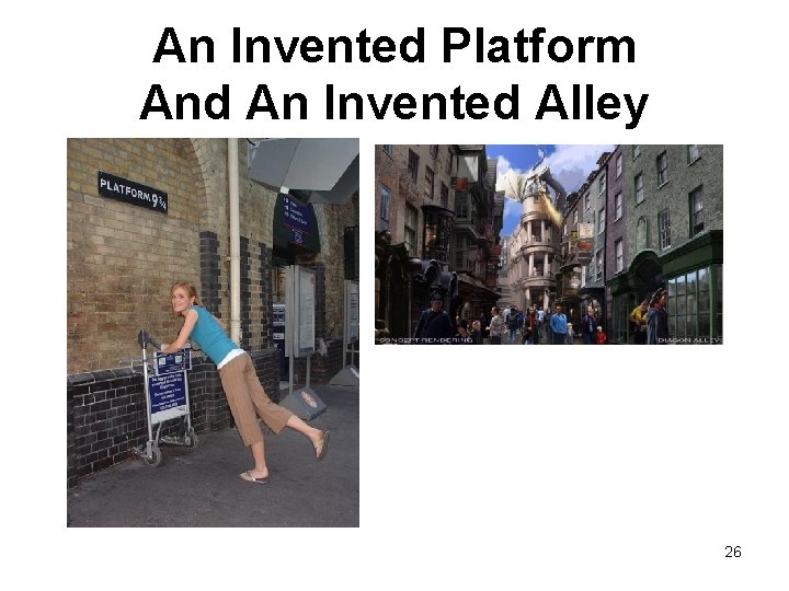 An Invented Platform And An Invented Alley 26 