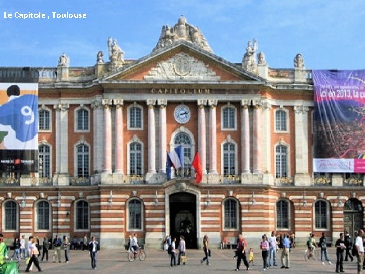 Le Capitole , Toulouse 
