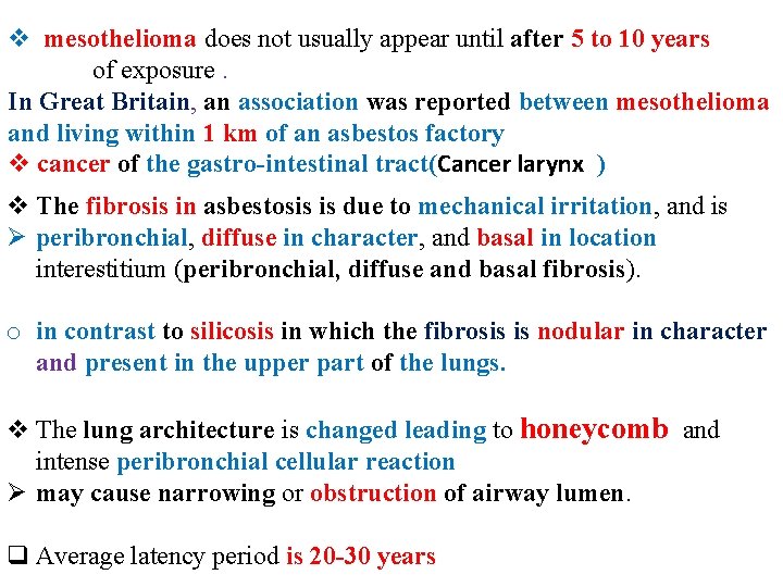 v mesothelioma does not usually appear until after 5 to 10 years of exposure.