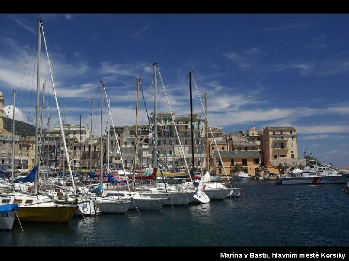 Marína v Bastii, hlavním městě Korsiky 