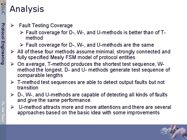 Analysis Protocol Engineering Dr. Amr Talaat Ø Fault Testing Coverage Ø Fault coverage for