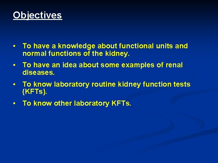 Objectives • To have a knowledge about functional units and normal functions of the