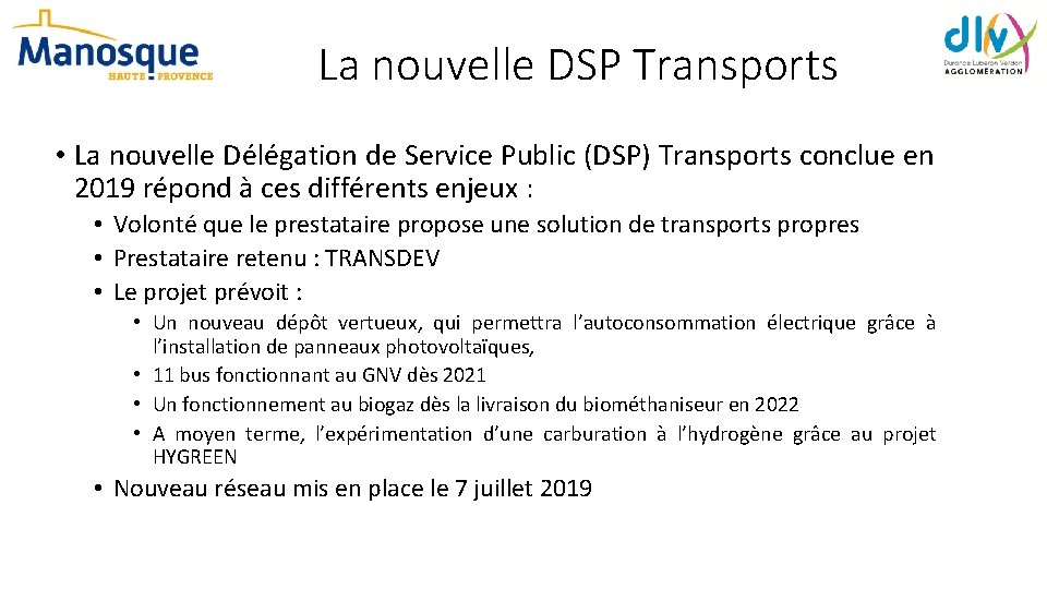 La nouvelle DSP Transports • La nouvelle Délégation de Service Public (DSP) Transports conclue