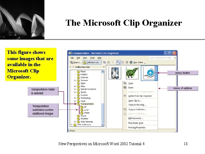 The Microsoft Clip Organizer XP This figure shows some images that are available in