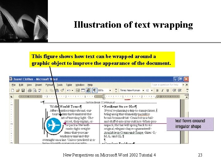 Illustration of text wrapping XP This figure shows how text can be wrapped around