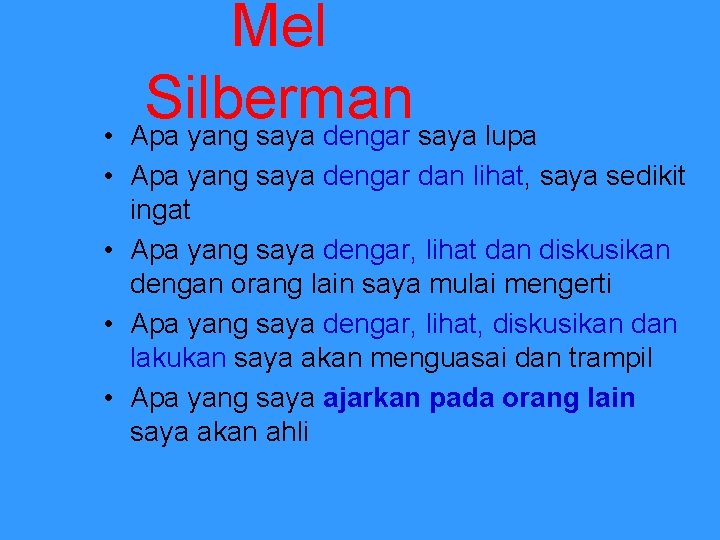 Mel Silberman • Apa yang saya dengar saya lupa • Apa yang saya dengar