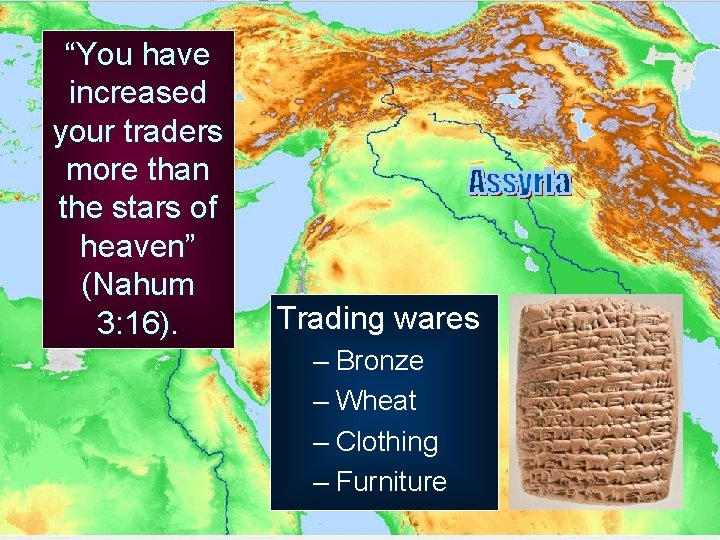 “You have increased your traders more than the stars of heaven” (Nahum 3: 16).