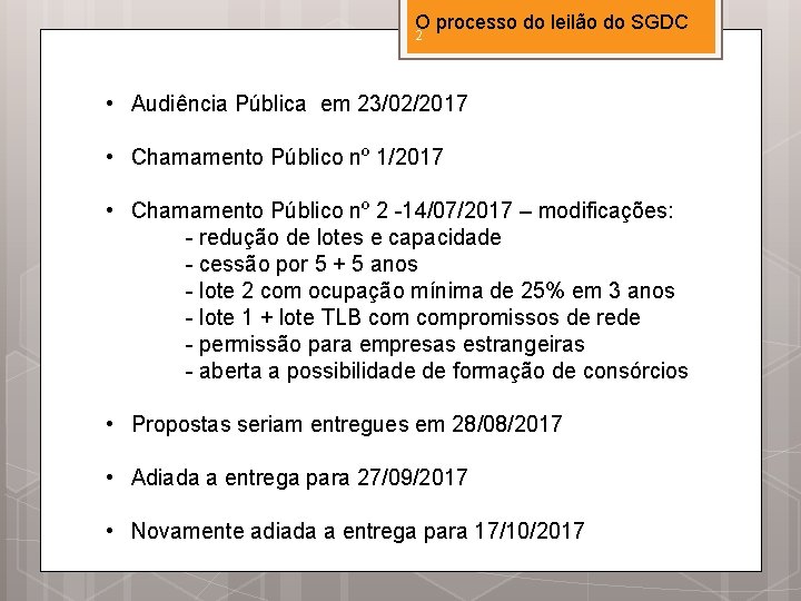 O processo do leilão do SGDC 2 • Audiência Pública em 23/02/2017 • Chamamento