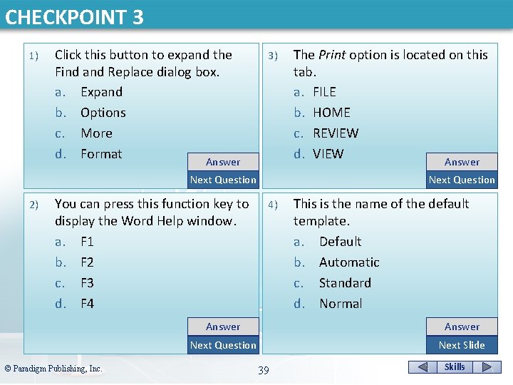 CHECKPOINT 3 1) Click this button to expand the Find and Replace dialog box.