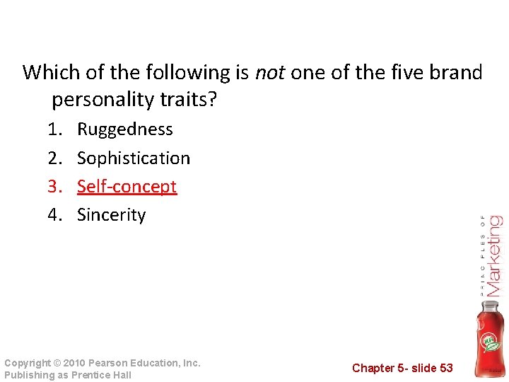 Which of the following is not one of the five brand personality traits? 1.