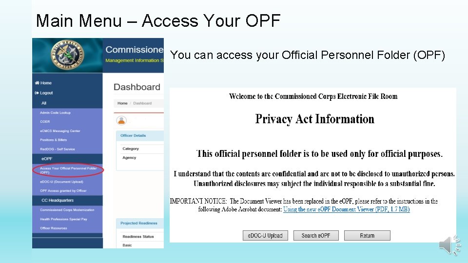 Main Menu – Access Your OPF You can access your Official Personnel Folder (OPF)