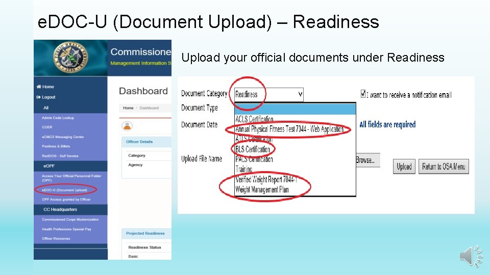 e. DOC-U (Document Upload) – Readiness Upload your official documents under Readiness 