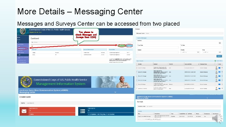 More Details – Messaging Center Messages and Surveys Center can be accessed from two