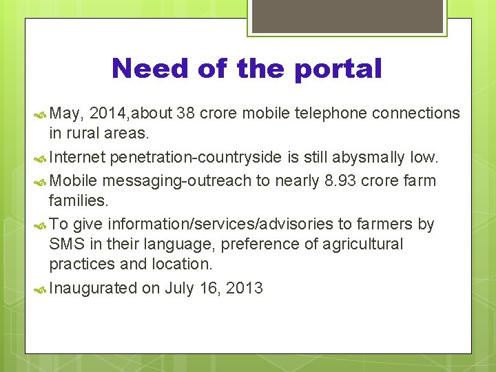 Need of the portal May, 2014, about 38 crore mobile telephone connections in rural