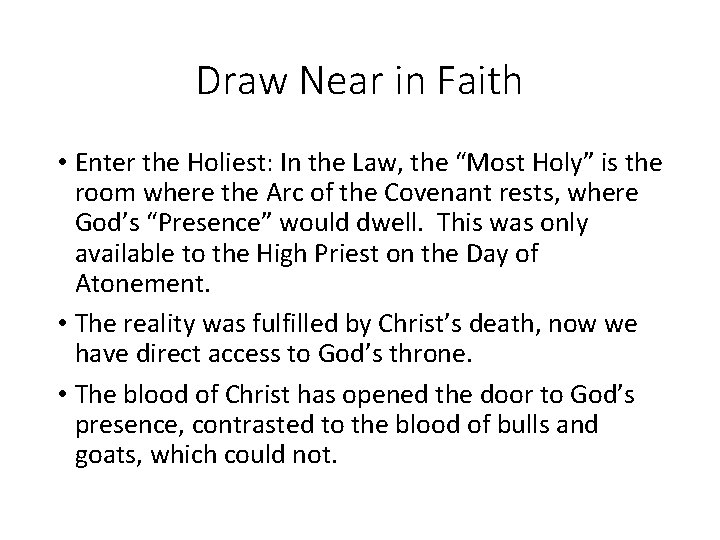 Draw Near in Faith • Enter the Holiest: In the Law, the “Most Holy”