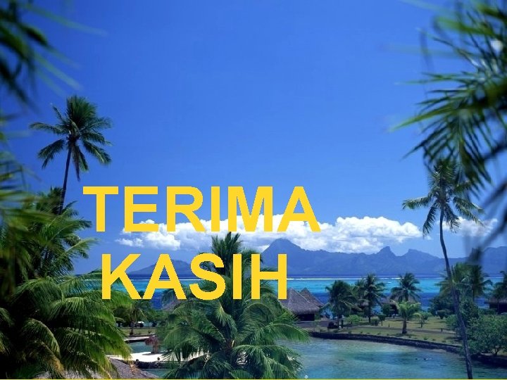 TERIMA KASIH 