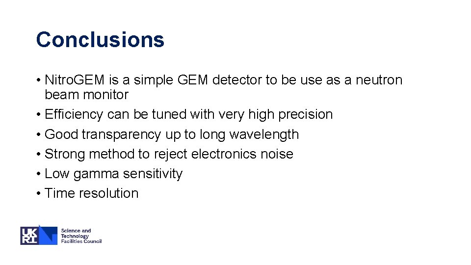 Conclusions • Nitro. GEM is a simple GEM detector to be use as a