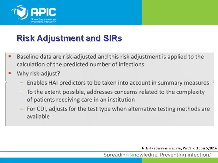 Risk Adjustment and SIRs NHSN Rebaseline Webinar, Part 1, October 5, 2016 