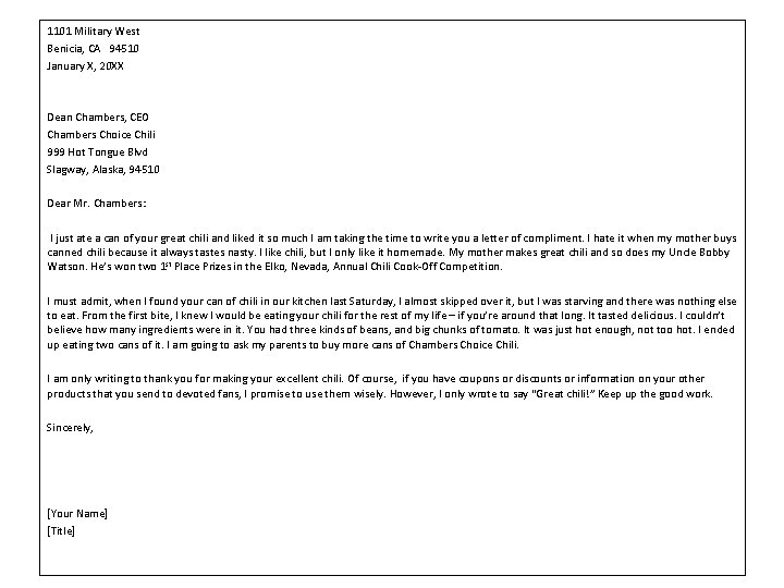 1101 Military West Benicia, CA 94510 January X, 20 XX Dean Chambers, CEO Chambers