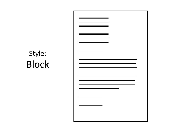 Style: Block 