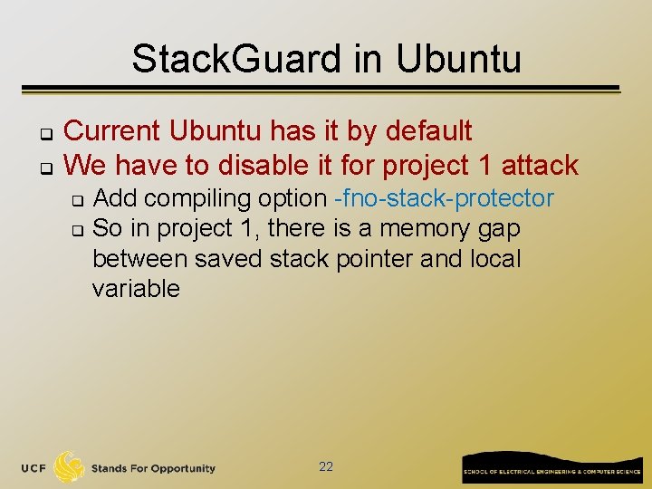Stack. Guard in Ubuntu q q Current Ubuntu has it by default We have