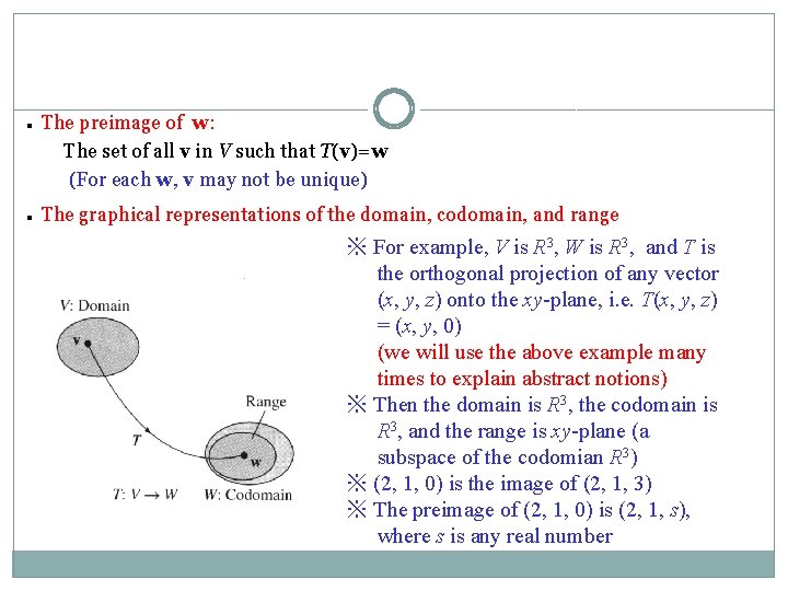 n n The preimage of w: The set of all v in V such n n The preimage of w: The set of all v in V such