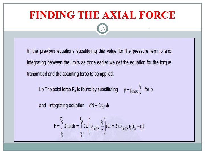FINDING THE AXIAL FORCE 30 