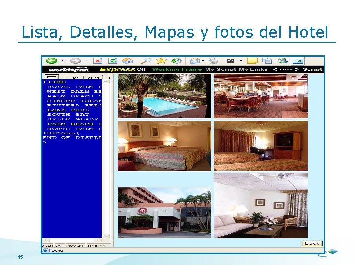 Lista, Detalles, Mapas y fotos del Hotel 15 