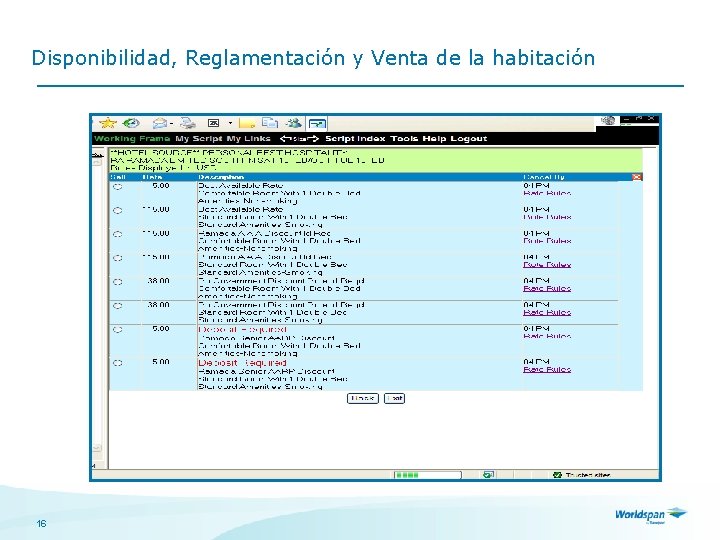 Disponibilidad, Reglamentación y Venta de la habitación 16 