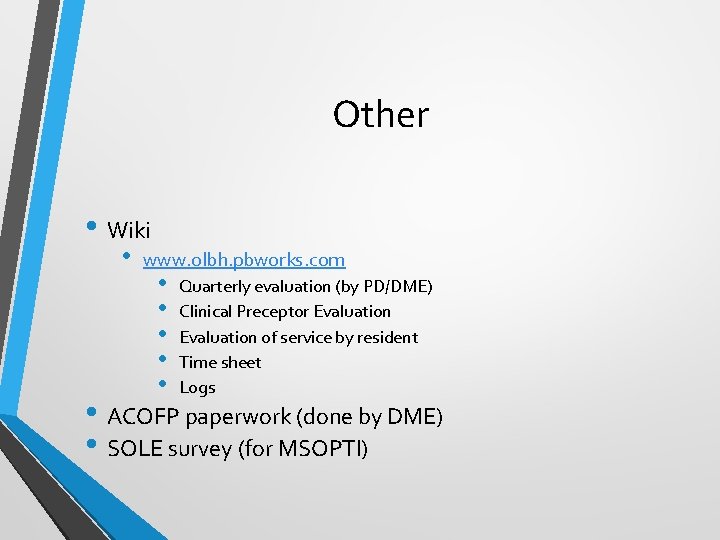 Other • Wiki • www. olbh. pbworks. com • • • Quarterly evaluation (by