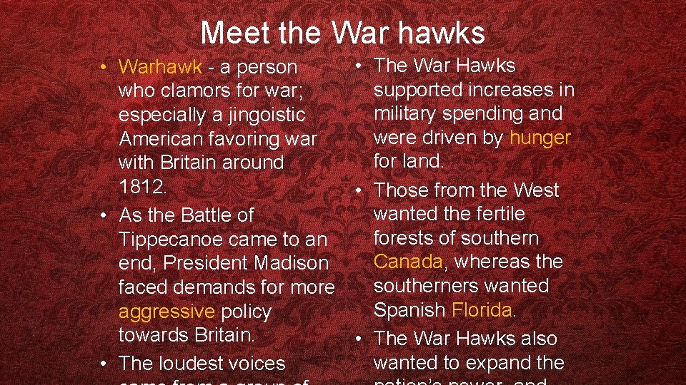 Meet the War hawks • The War Hawks • Warhawk - a person supported