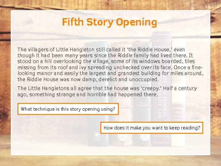 Fifth Story Opening The villagers of Little Hangleton still called it ‘the Riddle House, Fifth Story Opening The villagers of Little Hangleton still called it ‘the Riddle House,