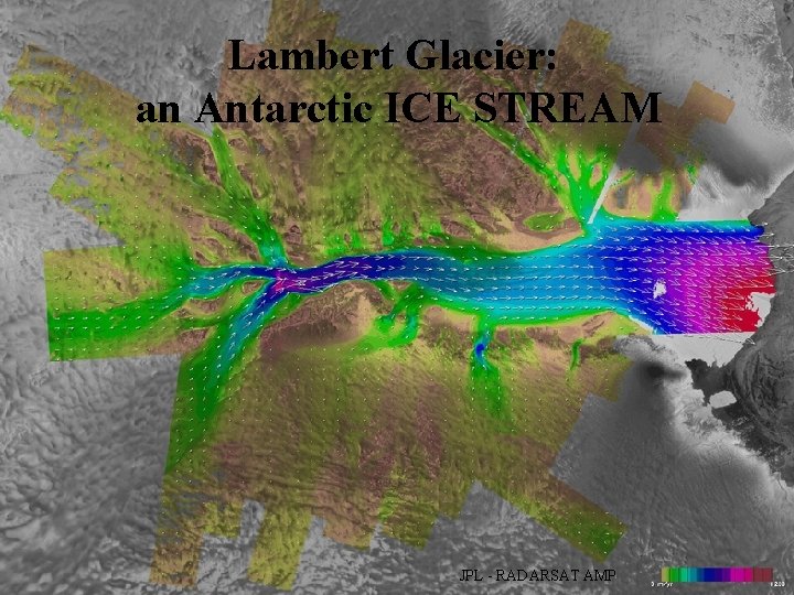 Lambert Glacier: an Antarctic ICE STREAM JPL - RADARSAT AMP 