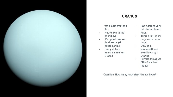 URANUS ▫ ▫ 7 th planet from the Sun Not visible to the naked