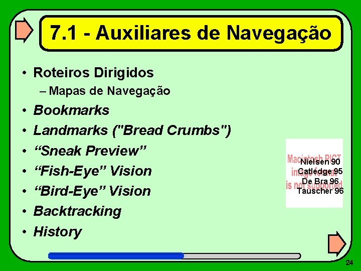 7. 1 - Auxiliares de Navegação • Roteiros Dirigidos – Mapas de Navegação •