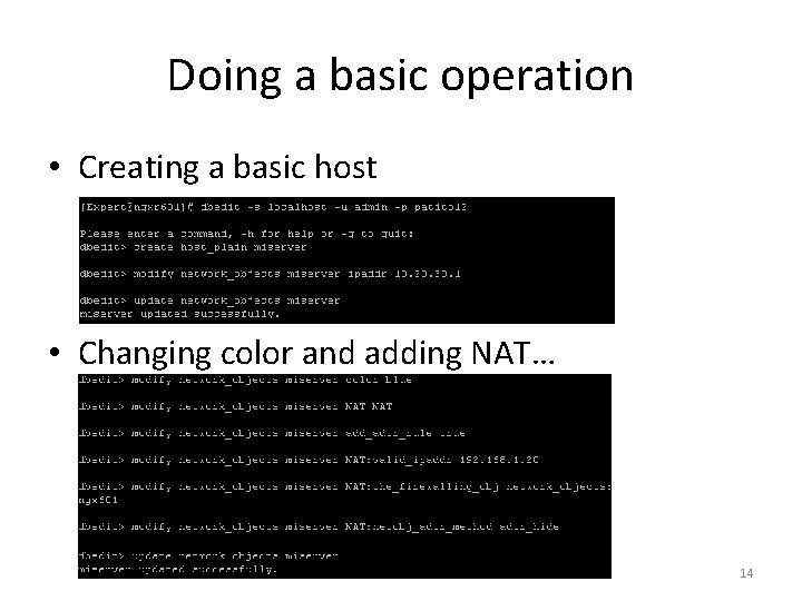 Doing a basic operation • Creating a basic host • Changing color and adding