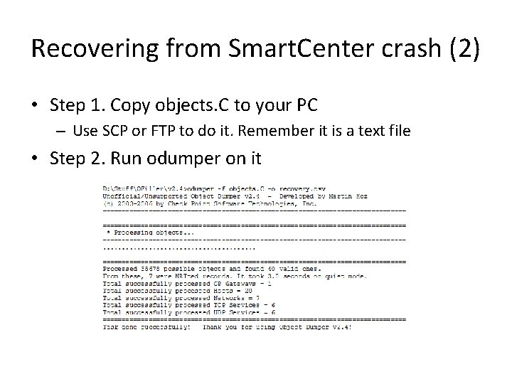 Recovering from Smart. Center crash (2) • Step 1. Copy objects. C to your