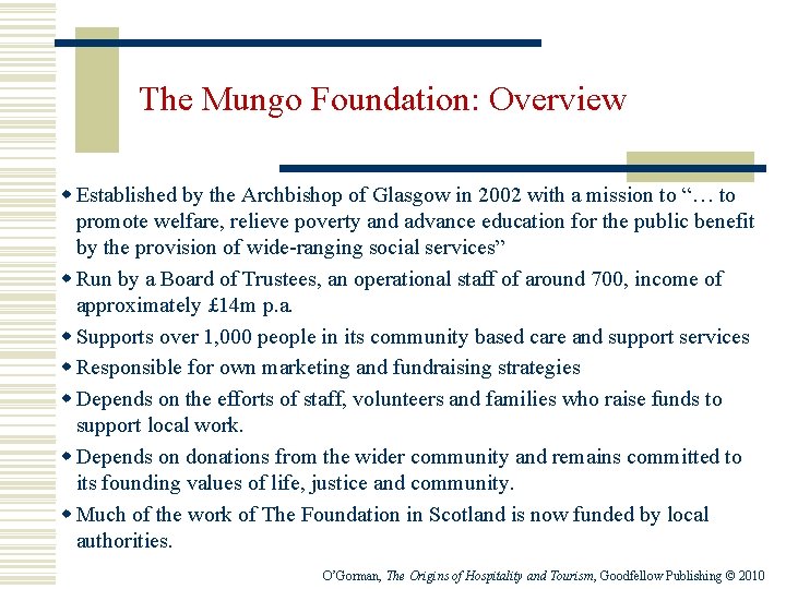 The Mungo Foundation: Overview w Established by the Archbishop of Glasgow in 2002 with