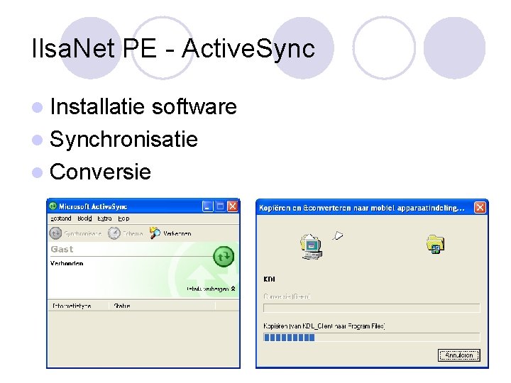 Ilsa. Net PE - Active. Sync l Installatie software l Synchronisatie l Conversie 