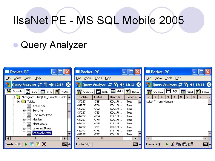 Ilsa. Net PE - MS SQL Mobile 2005 l Query Analyzer 
