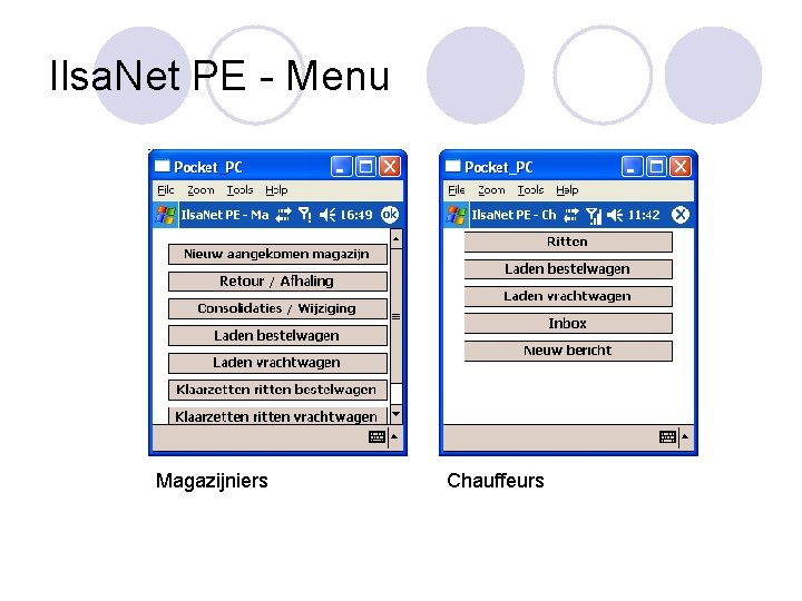 Ilsa. Net PE - Menu Magazijniers Chauffeurs 