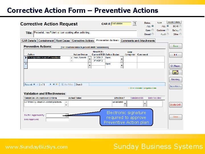 Corrective Action Form – Preventive Actions Electronic signature required to approve Preventive Action plan