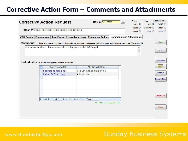 Corrective Action Form – Comments and Attachments www. Sunday. Biz. Sys. com Sunday Business