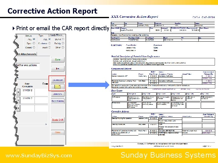 Corrective Action Report 4 Print or email the CAR report directly to the Customer
